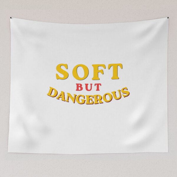 Item preview, Soft but dangerous designed and sold by PeterskyDesign.