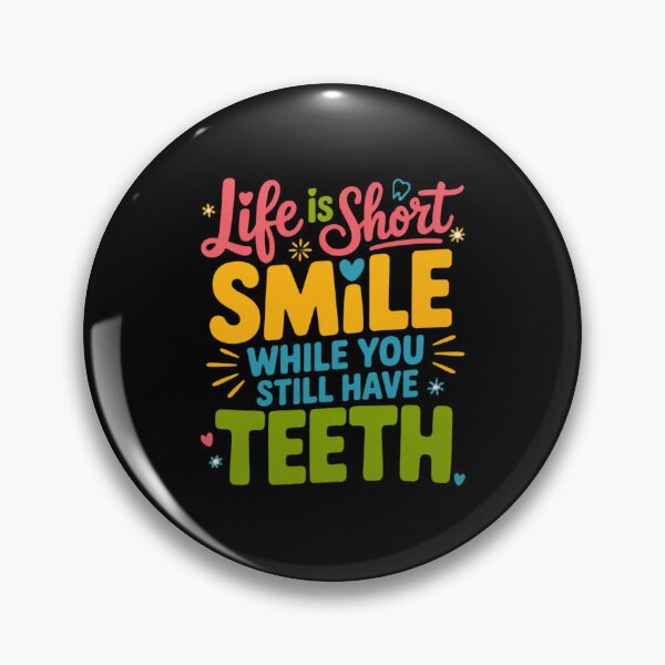 Item preview, Sarcastic Humor Funny Humor Life Is Short Smile While You Still Have Teeth designed and sold by fantasticdesign.
