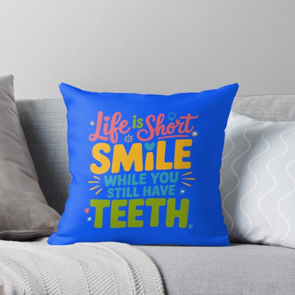 Item preview, Sarcastic Humor Funny Humor Life Is Short Smile While You Still Have Teeth designed and sold by fantasticdesign.