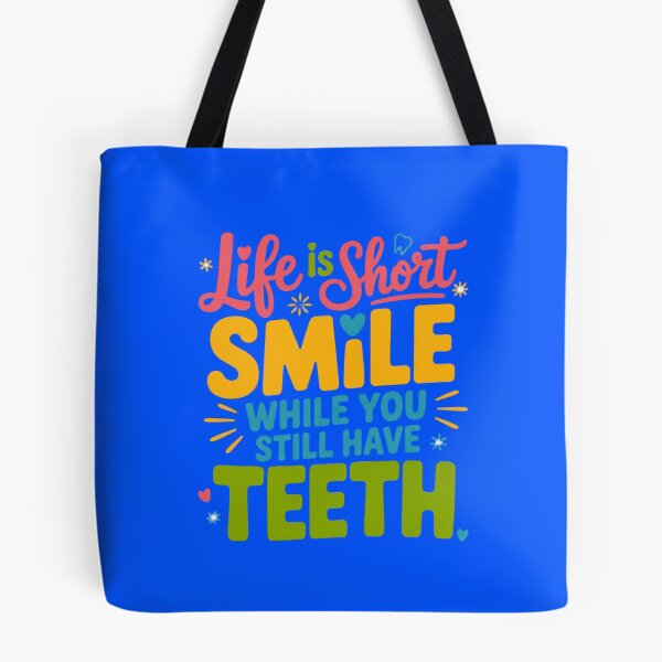 Item preview, Sarcastic Humor Funny Humor Life Is Short Smile While You Still Have Teeth designed and sold by fantasticdesign.