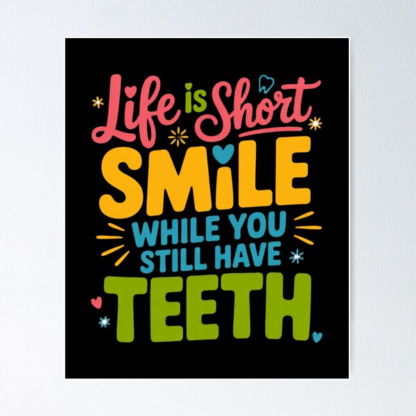 Item preview, Sarcastic Humor Funny Humor Life Is Short Smile While You Still Have Teeth designed and sold by fantasticdesign.
