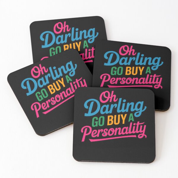 Item preview, Humor sarcástico y divertido Oh, cariño, ve a comprarte una personalidad designed and sold by fantasticdesign.