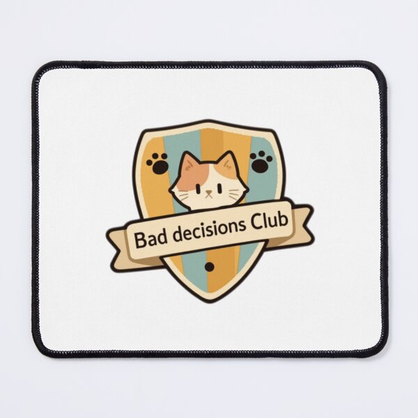Item preview, Bad decisions club merit badge designed and sold by MendaciousMina.