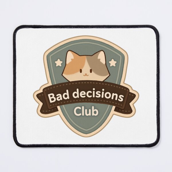 Item preview, Bad decisions club merit badge designed and sold by MendaciousMina.