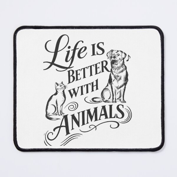 Item preview, Life Is Better With Animals – Cat & Dog Lover Quote Design designed and sold by bazstees54.
