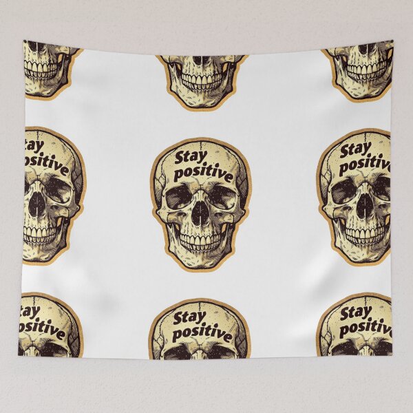 Item preview, Stay positive skull designed and sold by MendaciousMina.