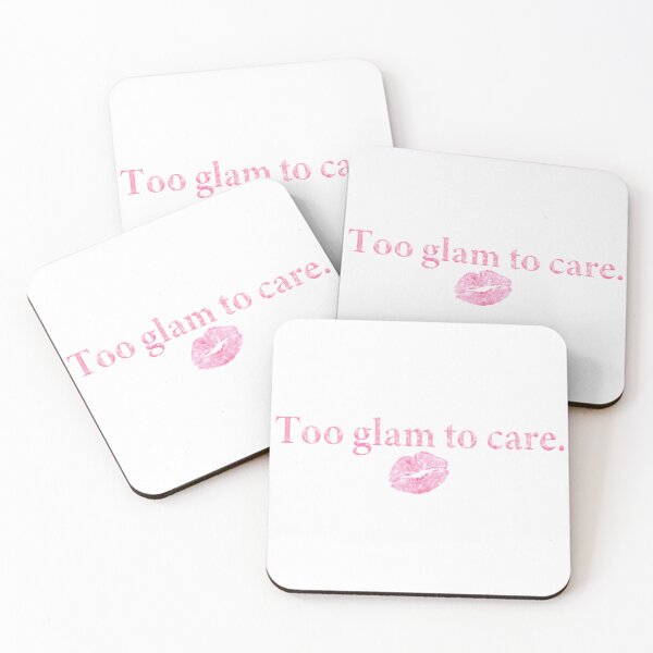 Item preview, Too Glam to Care designed and sold by Jazbaby Media.