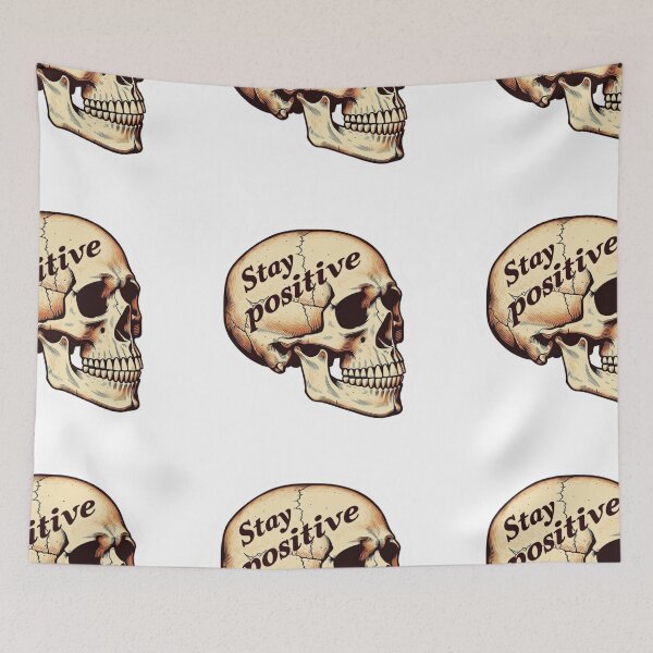 Item preview, Stay positive skull designed and sold by MendaciousMina.