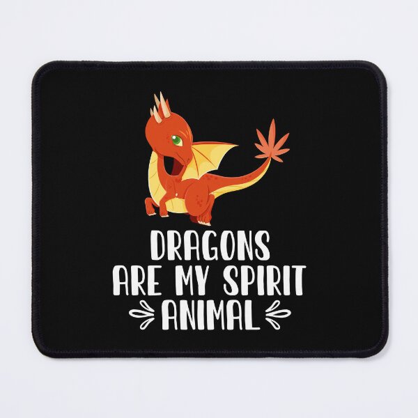Item preview, Dragons Are My Spirit Animal designed and sold by GabbyKash.