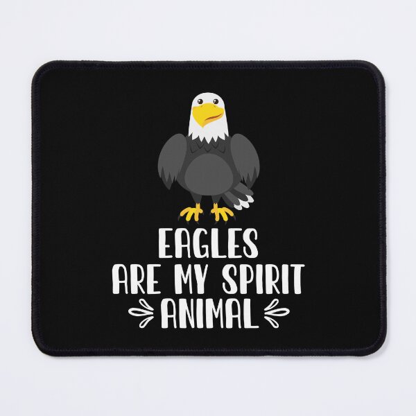 Item preview, Eagles Are My Spirit Animal designed and sold by GabbyKash.
