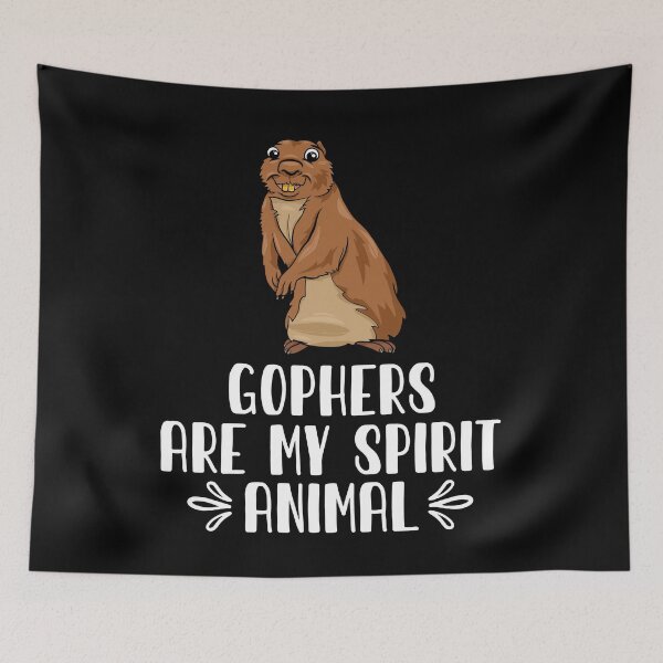 Item preview, Gophers Are My Spirit Animal designed and sold by GabbyKash.