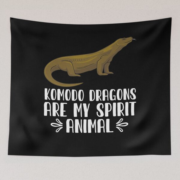 Item preview, Komodo Dragons Are My Spirit Animal designed and sold by GabbyKash.