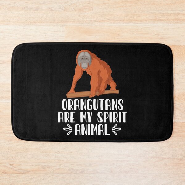Item preview, Orangutans Are My Spirit Animal designed and sold by GabbyKash.