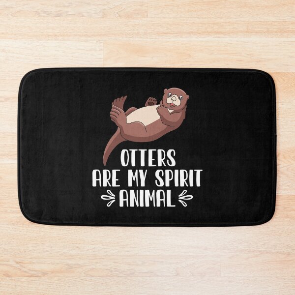 Item preview, Otters Are My Spirit Animal designed and sold by GabbyKash.