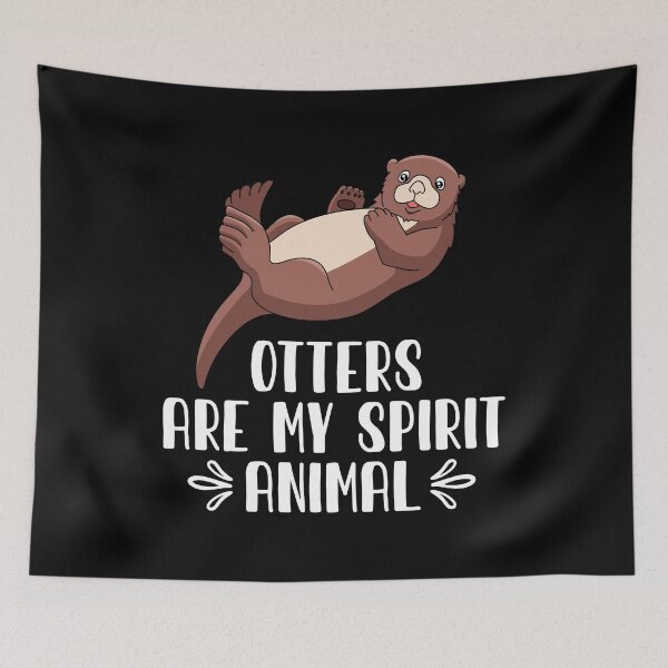 Item preview, Otters Are My Spirit Animal designed and sold by GabbyKash.