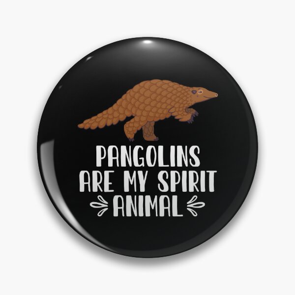 Item preview, Pangolins Are My Spirit Animal designed and sold by GabbyKash.