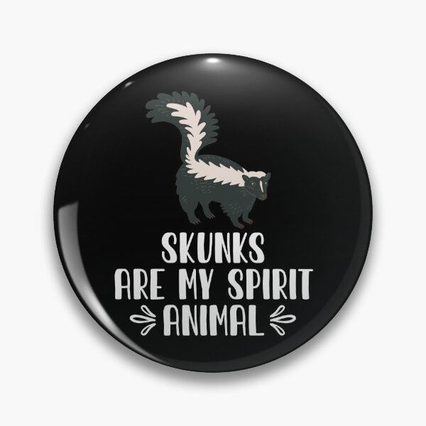 Item preview, Skunks Are My Spirit Animal designed and sold by GabbyKash.