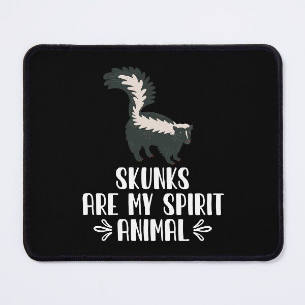 Item preview, Skunks Are My Spirit Animal designed and sold by GabbyKash.
