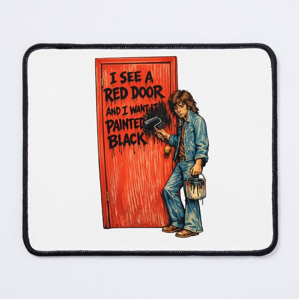 Item preview, Paint It Black Rolling Stones Parody – Sad Man Painting Red Door - Pop Art Design designed and sold by Donsean22.