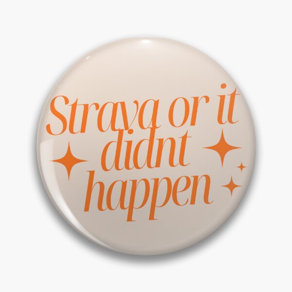 Item preview, Strava or it didn't happen designed and sold by Punster101.