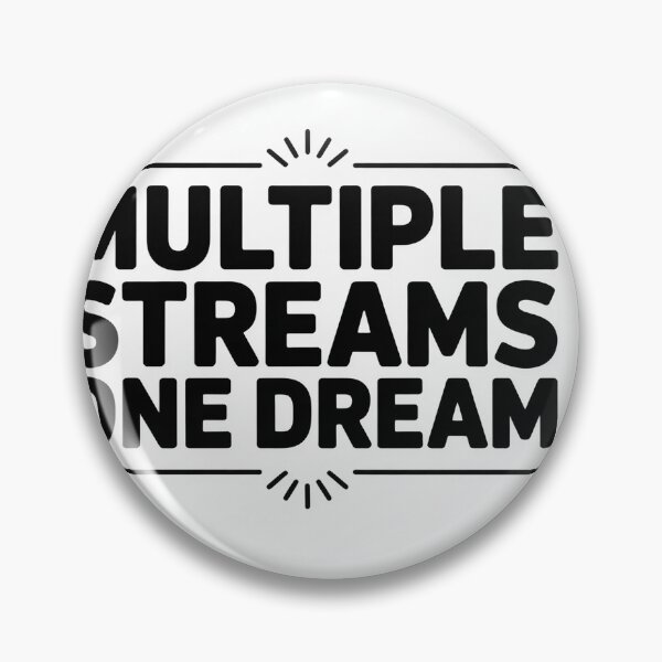 Item preview, Multiple Streams One Dream designed and sold by StackedIncome.