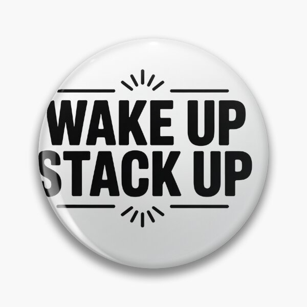 Item preview, Wake Up Stack Up designed and sold by StackedIncome.