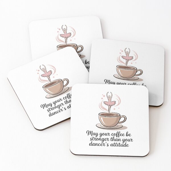 Item preview, Funny Ballet Coffee Quote - May Your Coffee Be Stronger Than Your Dancer's Attitude - Dance Mom Gift designed and sold by Lina Caro.