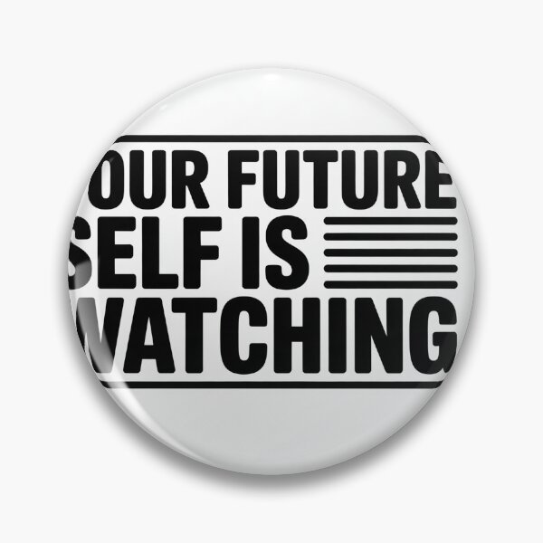 Item preview, Your Future Self Is Watching designed and sold by StackedIncome.