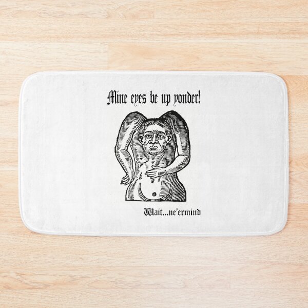 Item preview, Mine eyes be up yonder! Medieval creature awkward moment designed and sold by LooroNo.