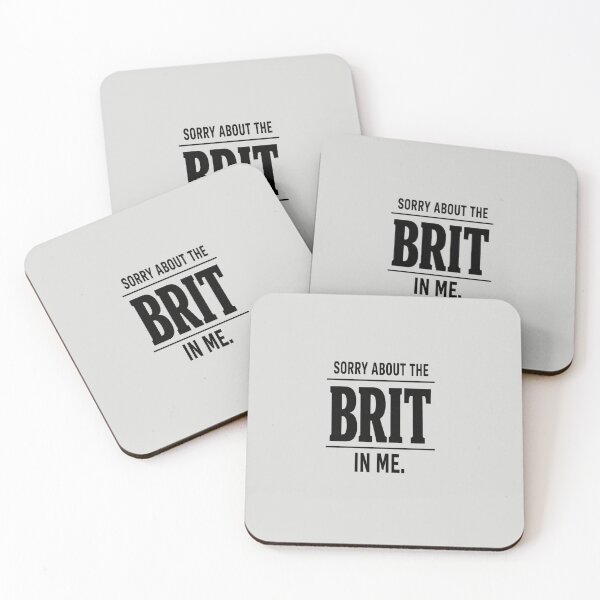 Item preview, SORRY ABOUT THE BRIT IN ME Funny British Humor designed and sold by POD DYNASTY.