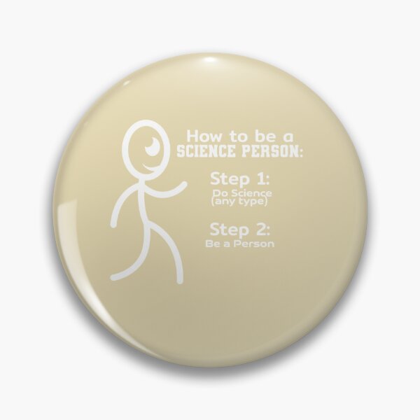 Item preview, How To Be A Science Person: Step 1: Do Science (Any Type) Step 2: Be A Person Funny Scientist STEM Humor designed and sold by Bouufarte.