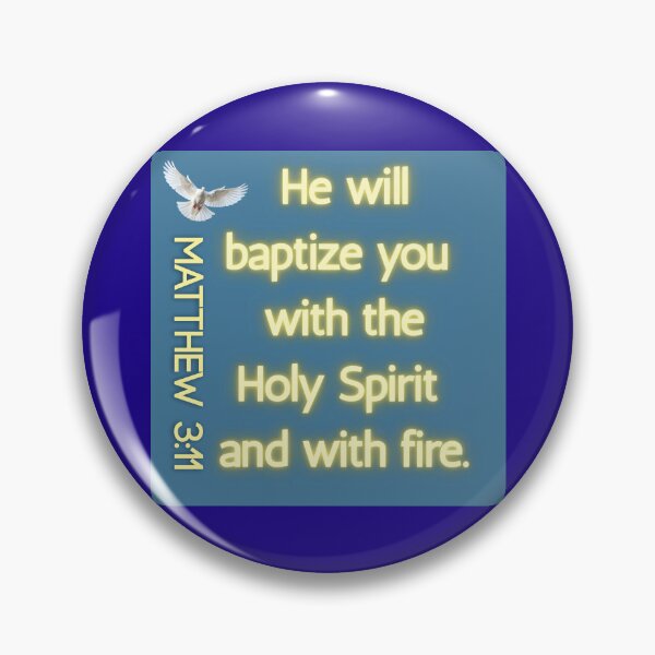 Item preview, Holy Spirit Bible Verse . Matthew 3 : 11 . NKJV  designed and sold by Holy-Scripture.