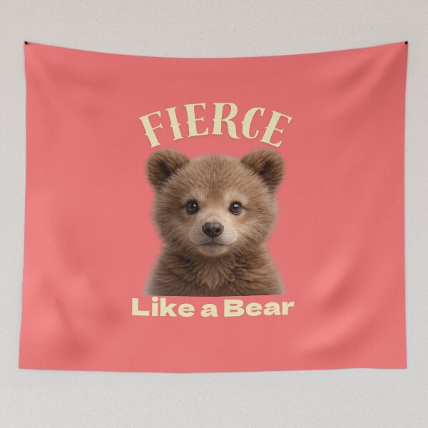 Item preview, Fierce like a Bear designed and sold by RuddyDoodles.