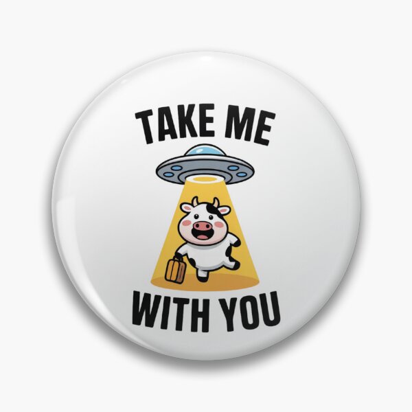 Item preview, Take Me With You UFO Meme Funny End of The World Gift designed and sold by Mr-wow.
