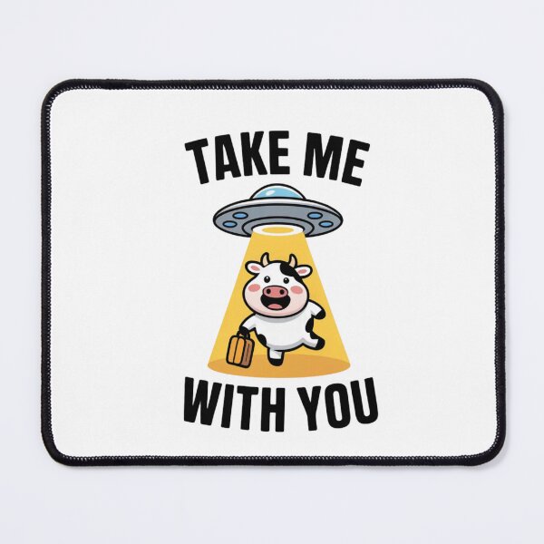 Item preview, Take Me With You UFO Meme Funny End of The World Gift designed and sold by Mr-wow.