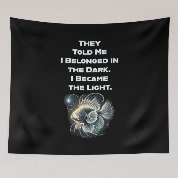 Item preview, Anglerfish Rising -They Told Me I Belonged in the Dark. I Became the Light.  designed and sold by GBD888.