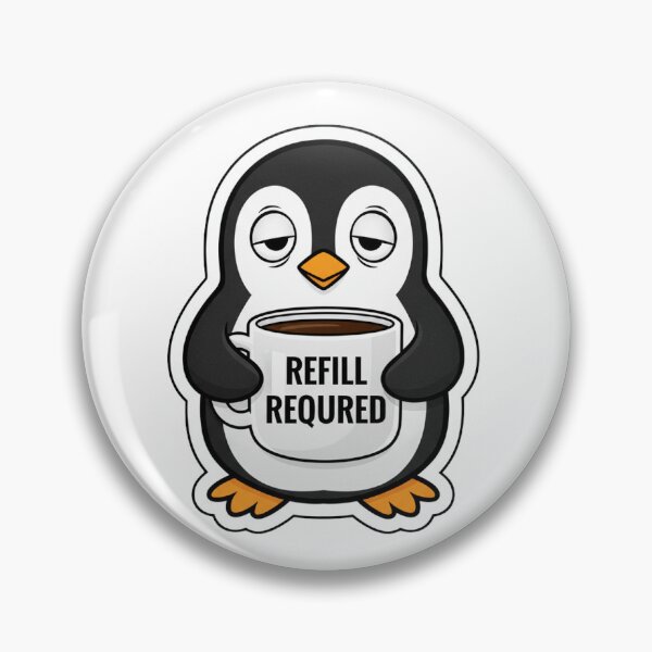 Item preview, Refill Required Penguin designed and sold by carolscoons.