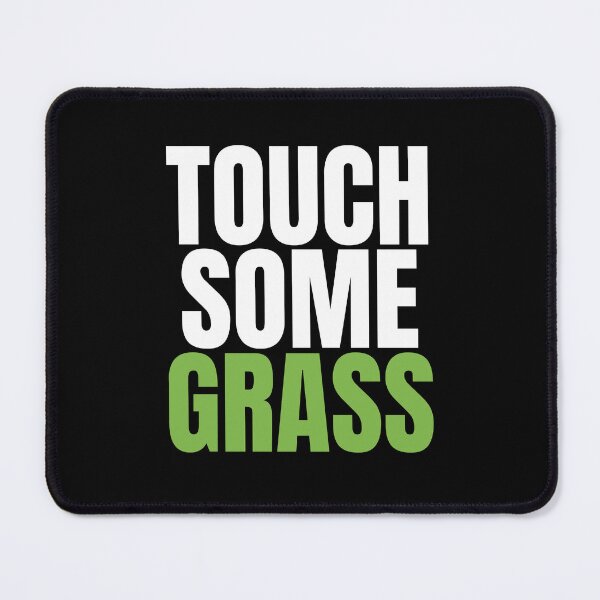 Item preview, Touch Some Grass designed and sold by HYPNK.