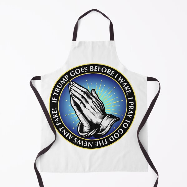 Item preview, If Trump Goes Before I Wake Prayer Funny Political Faith Humor Design designed and sold by Color4Nature.