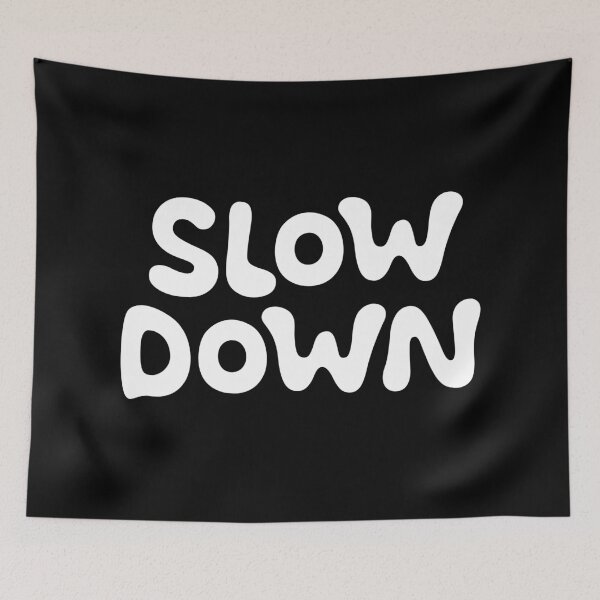Item preview, Slow Down – Minimalist Mindfulness Typography Quote designed and sold by souloff.