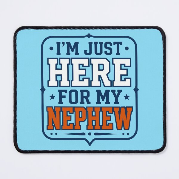 Item preview, Athletic Support Fan Typography - I’M JUST HERE FOR MY NEPHEW designed and sold by axiksa10.