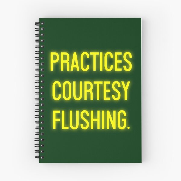 Item preview, Practices Courtesy Flushing designed and sold by Normbot2000.
