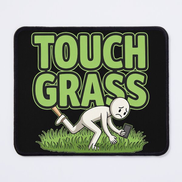 Item preview, Touch Grass designed and sold by TernEdge.