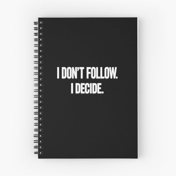 Item preview, I Don’t Follow I Decide Bold Statement designed and sold by JM Language Service.