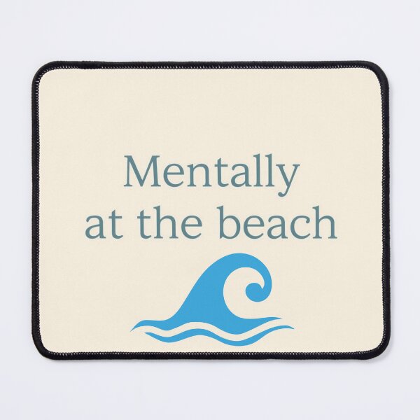 Item preview, Mentally at the Beach Minimalist Wave Design designed and sold by PunchlinePress.