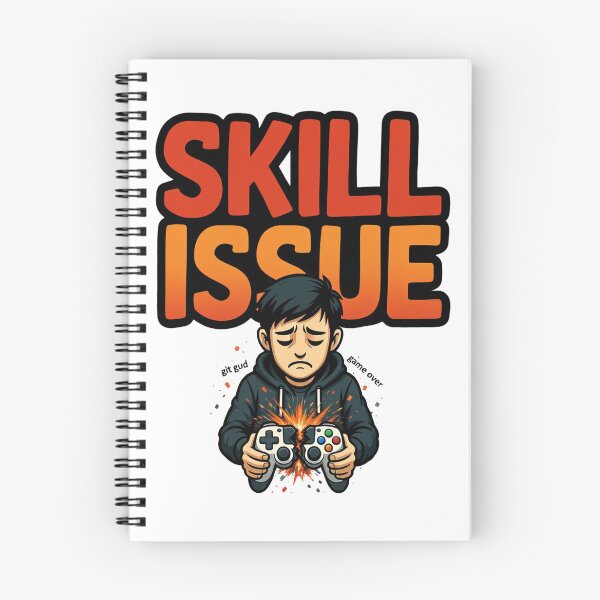 Item preview, Skill Issue Meme designed and sold by TernEdge.