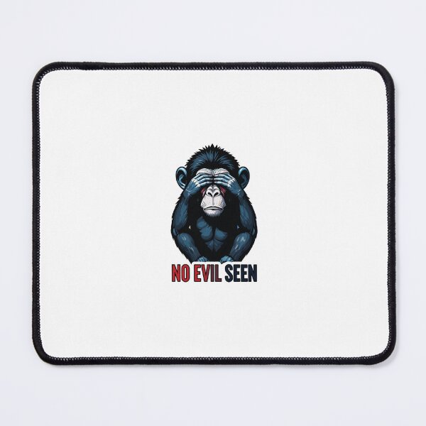 Item preview, Monkey “NO EVIL SEEN” designed and sold by VanshRana2.