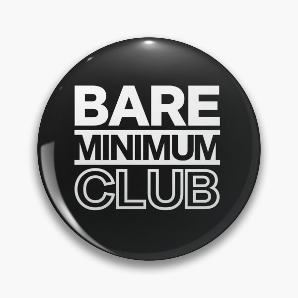 Item preview, Bare Minimum Club Minimalist Typography Design designed and sold by PunchlinePress.