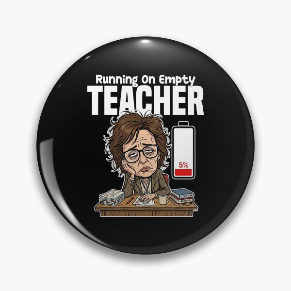 Item preview, TEACHER - RUNNING ON EMPTY designed and sold by KEF Custom.
