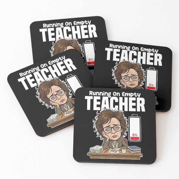 Item preview, TEACHER - RUNNING ON EMPTY designed and sold by KEF Custom.